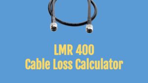 LMR-400 Cable Insertion Loss Calculator