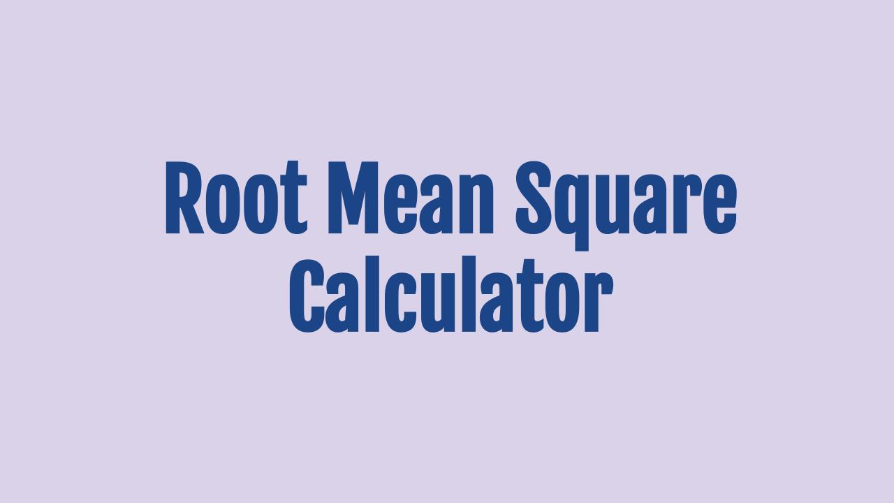 RMS Value Calculator