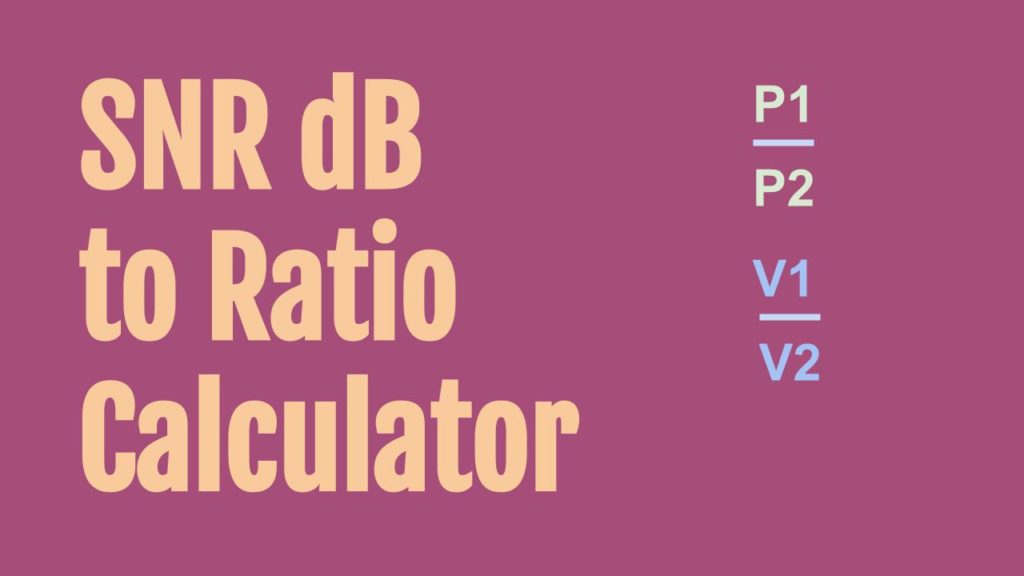 snr-db-to-linear-ratio-calculator