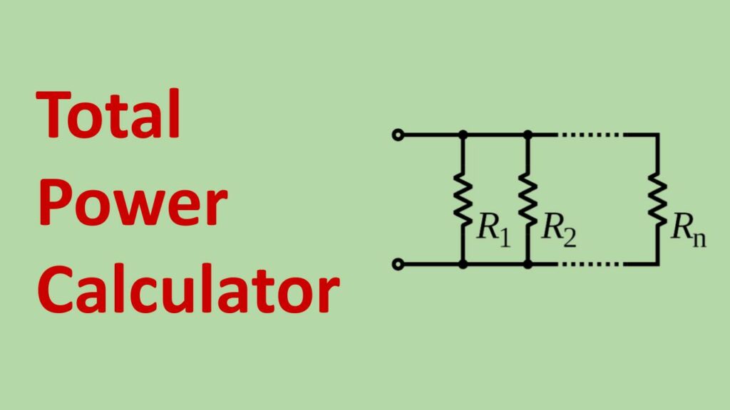 Total Power Calculator - Parallel Resistors