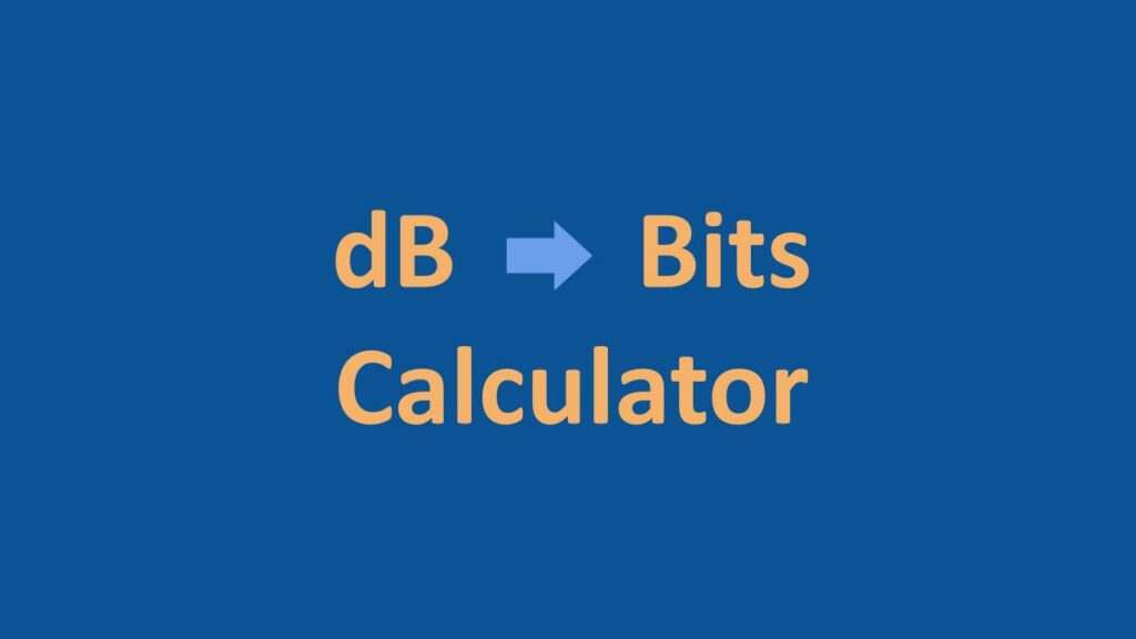 DB To Effective Bits Calculator db-to-effective-bits-calculator