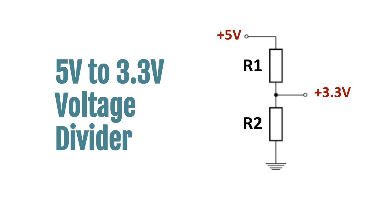 5v to 3 3v voltage divider