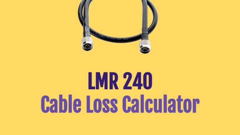 LMR-240 Cable Loss Calculator