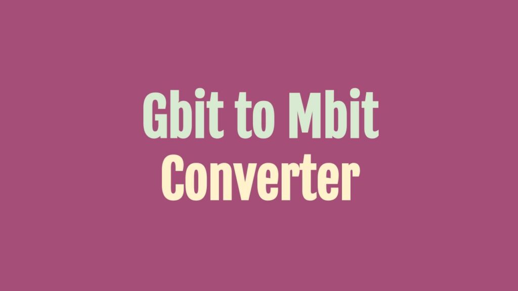 gbit-to-mbit-converter