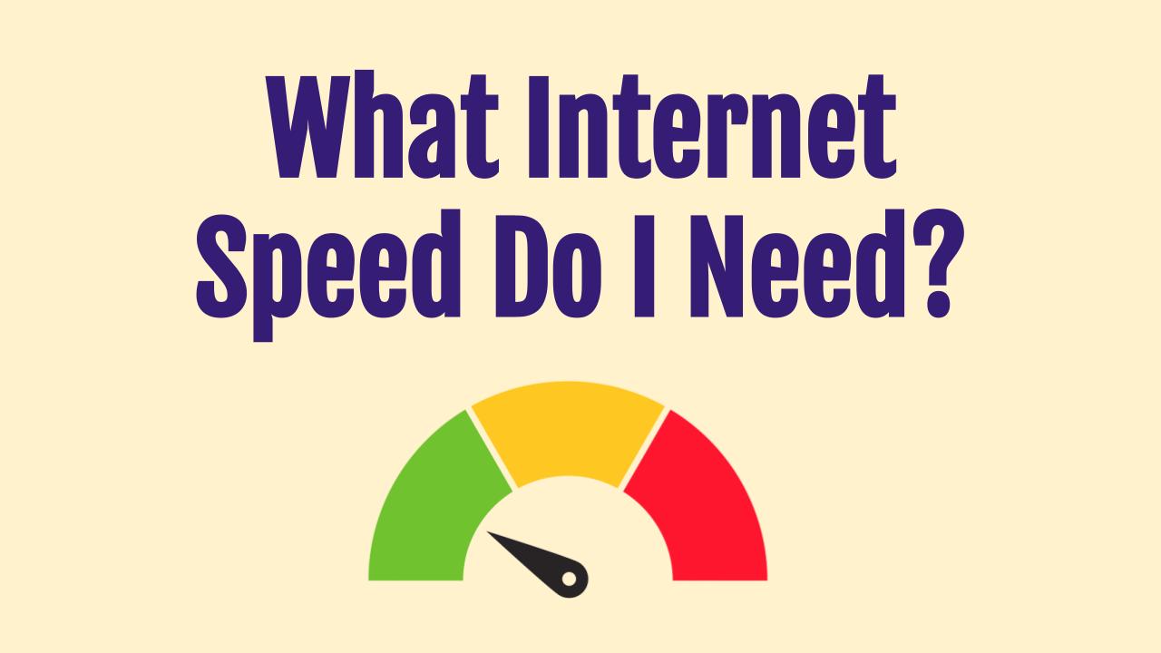 What Internet Speed Do I Need To Work From Home