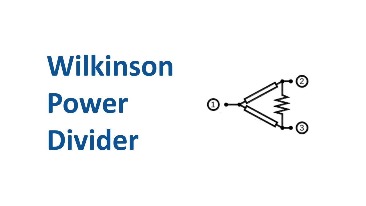 Wilkinson Power Divider