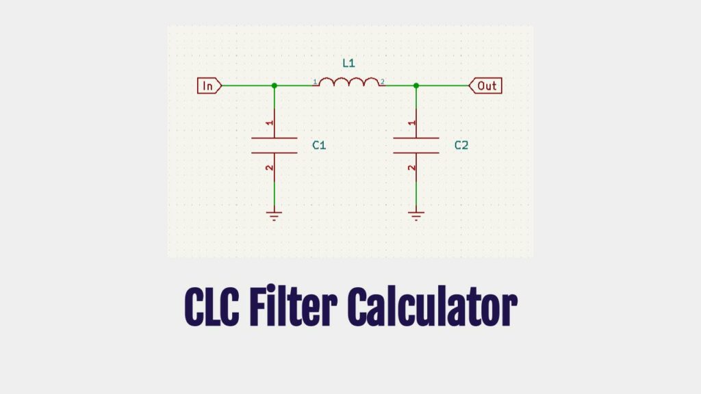 CLC Filter Calculator