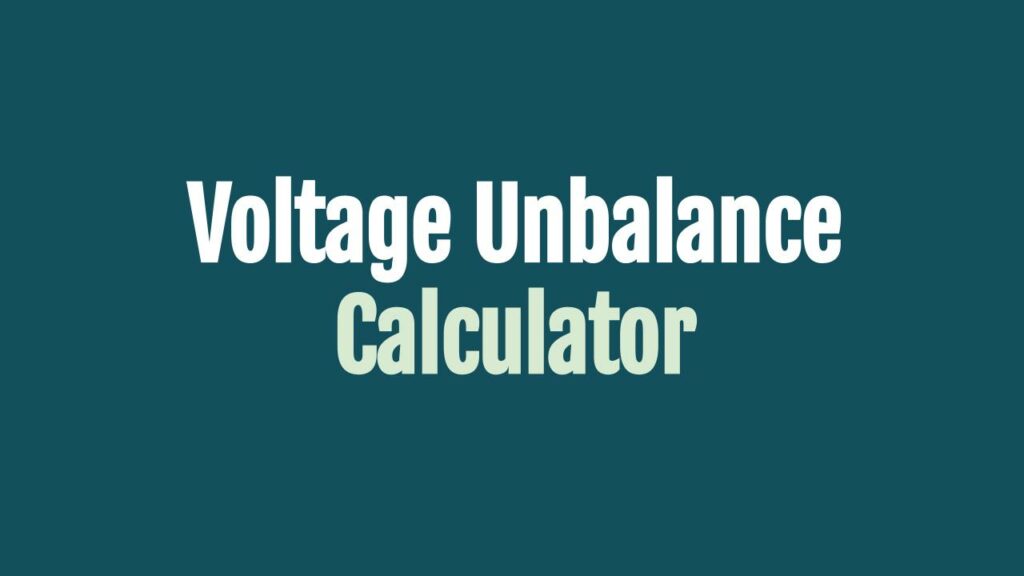 Voltage Unbalance Calculator