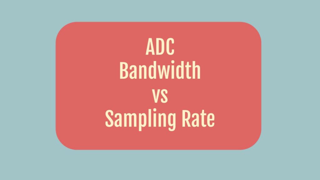 adc-bandwidth-vs-sampling-rate