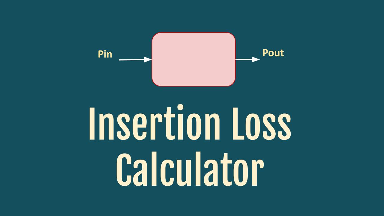 21-insertion-loss-calculator-norinastela