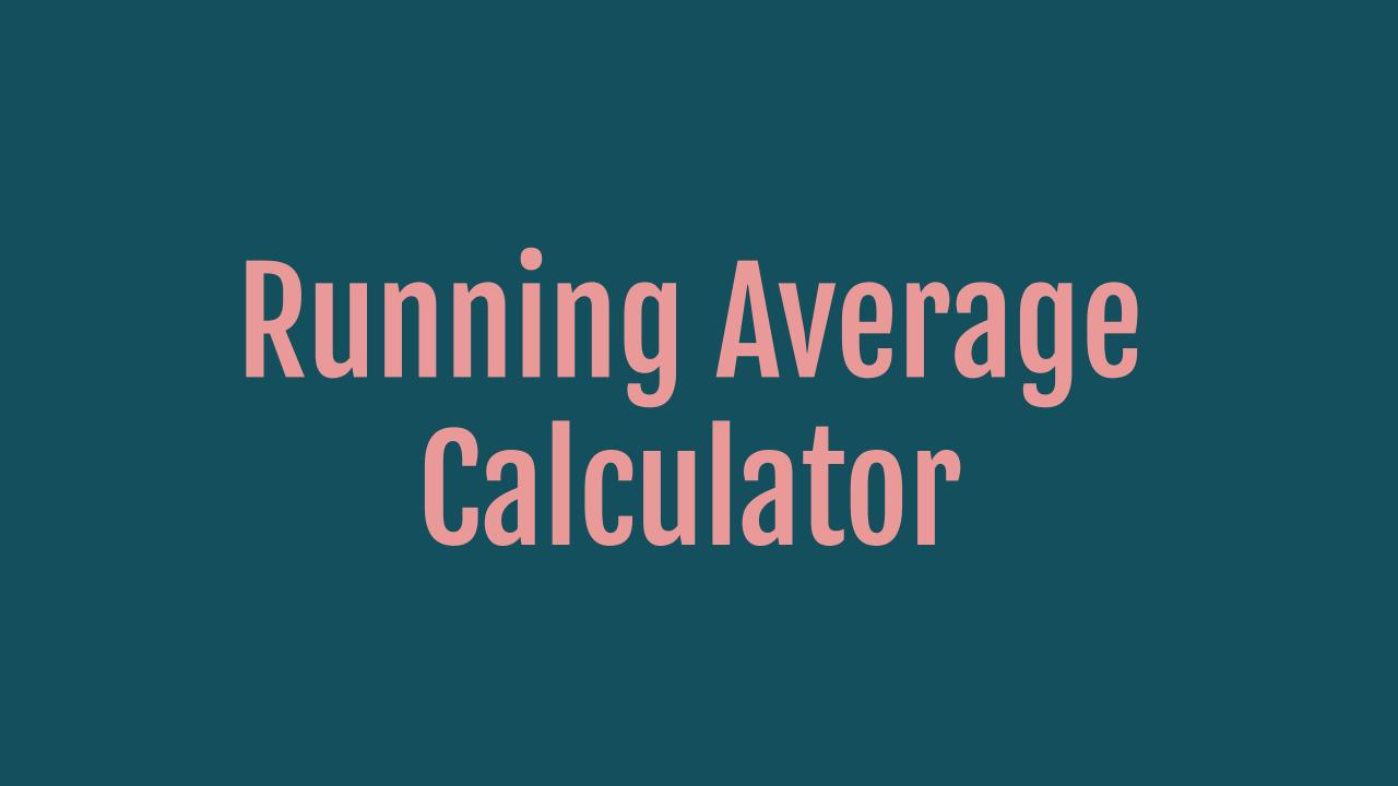 running-average-calculator